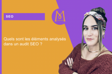 rédaction web : les éléments analysés d'un audit seo