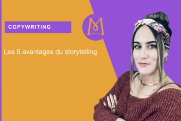 Concepteur rédacteur : les 5 avantages du storytelling