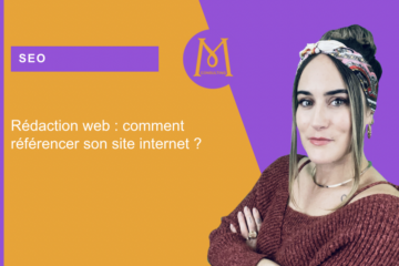 rédaction web paris - comment bien référencer votre site internet