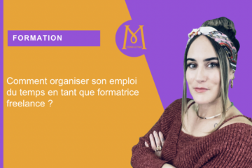 Comment organiser son emploi du temps en tant que formatrice freelance ?