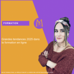 formation en ligne : tendances de formation 2025